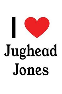 I Love Jughead Jones: Jughead Jones Designer Notebook