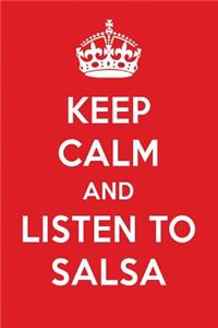 Keep Calm and Listen to Salsa