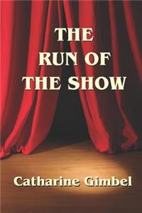 The Run of the Show
