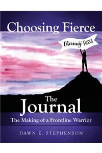 Choosing Fierce