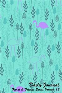 Daily Journal Floral and Foliage Series Volume 13
