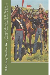 Personal Memoirs of P. H. Sheridan, General, United States Army - Volume 2