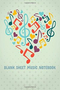 Blank Sheet Music Notebook