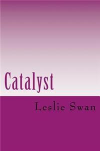 Catalyst