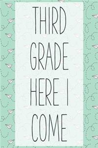 Third Grade Here I Come