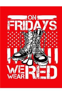 On Fridays We Wear Red