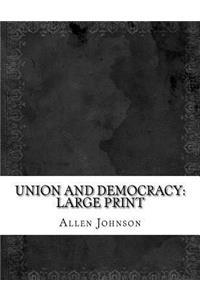 Union and Democracy
