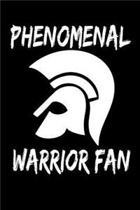 Phenomenal Warrior Fan