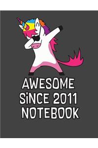 Awesome Since 2011 Notebook