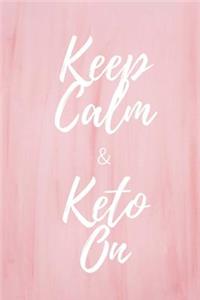 Keep Calm and Keto On