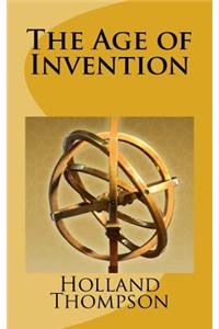 The Age of Invention