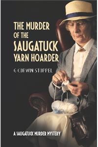 Murder of the Saugatuck Yarn Hoarder