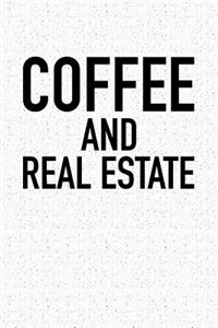 Coffee and Real Estate
