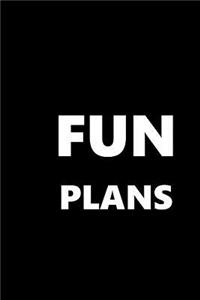 2019 Weekly Planner Fun Plans 134 Pages