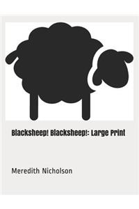Blacksheep! Blacksheep!