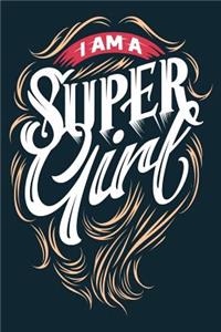 I Am a Super Girl