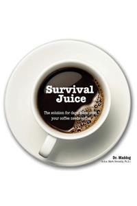 Survival Juice