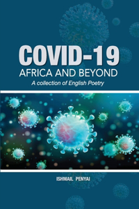 COVID-19 Africa and Beyond