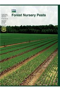 Forest Nursery Pests (Agriculture Handbook No. 680)