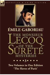 Monsieur Lecoq of the Sûreté Mysteries