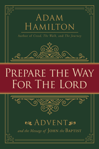 Prepare the Way for the Lord