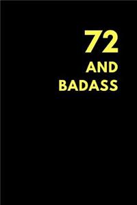 72 and Badass