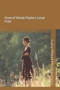 Anne of Windy Poplars