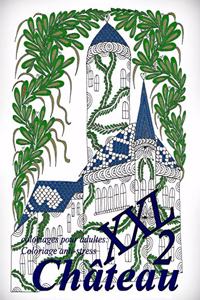 Château XXL 2 - Coloriages Pour Adultes