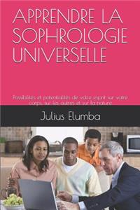 Apprendre La Sophrologie Universelle