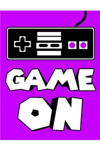 Game on