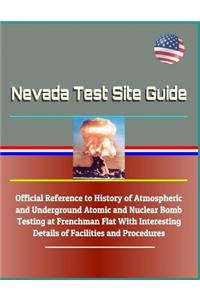 Nevada Test Site Guide