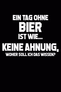 Tag Ohne Bier - Unmöglich