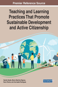 Teaching and Learning Practices That Promote Sustainable Development and Active Citizenship