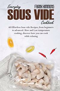 Everyday Sous Vide Cookbook