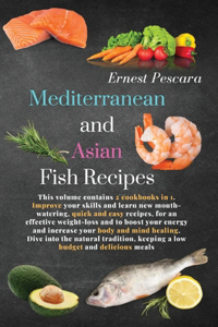 Mediterranean and Asian Fish Recipes