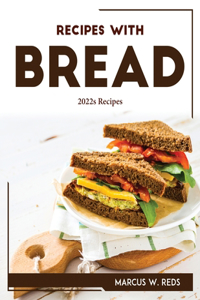 Recipes with Bread