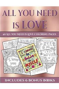 40 All You Need is Love Coloring Pages