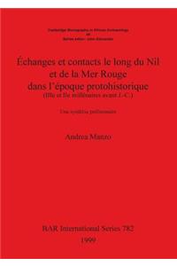 Échanges et contacts le long du Nil et de la Mer Rouge dans l'époque protohistorique (IIIe et IIe millénaires avant J.-C.)