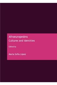 Afroeurope@ns: Cultures and Identities