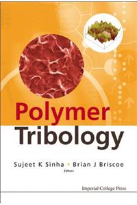 Polymer Tribology