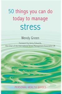 50 Things You Can Do Today to Manage Stress