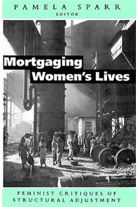 Mortgaging Women's Lives