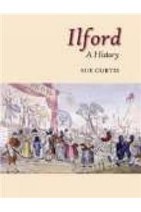 Ilford: A History