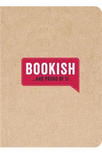 Bookish... And Proud of It