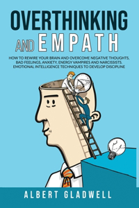 Overthinking and Empath