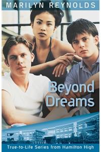 Beyond Dreams