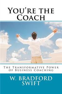 You're the Coach
