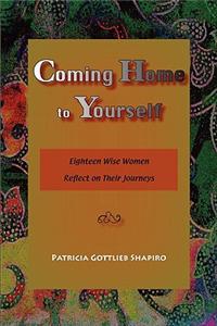Coming Home to Yourself