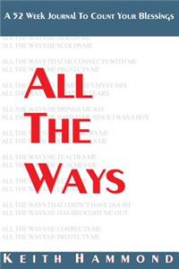 All The Ways