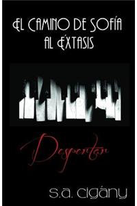 El Camino de Sofia Al Extasis